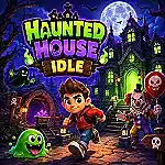 Play Haunted House Idle online free